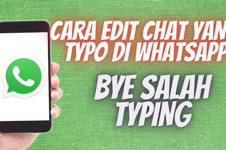 Cara Edit Tulisan di WhatsApp: Hindari Typo dan Salah Paham