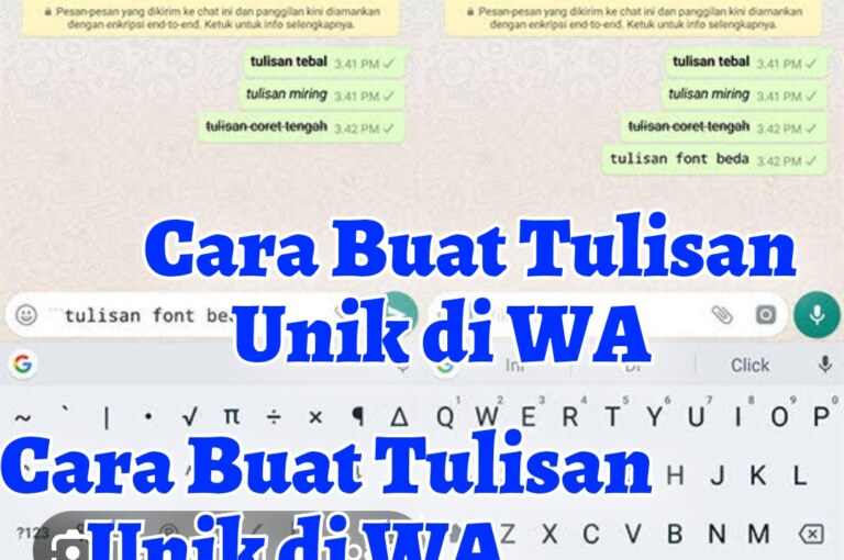 Cara Membuat Tulisan Unik di WA
