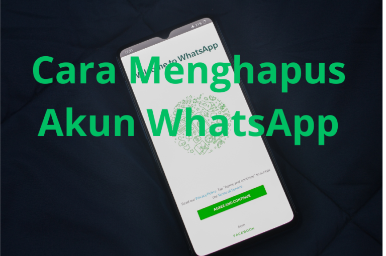 Tips & Trik Menghapus Akun WhatsApp dengan Cepat